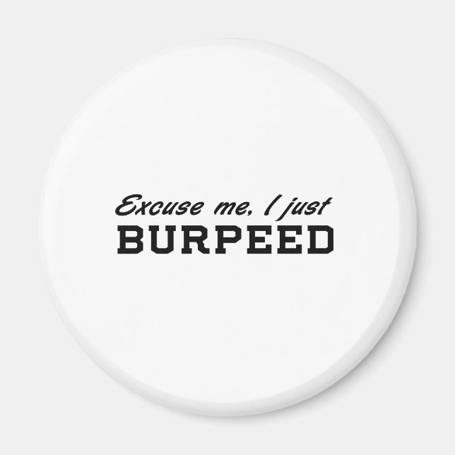 Aimant Excusez-Moi, Je Viens De Brûler (Devant)