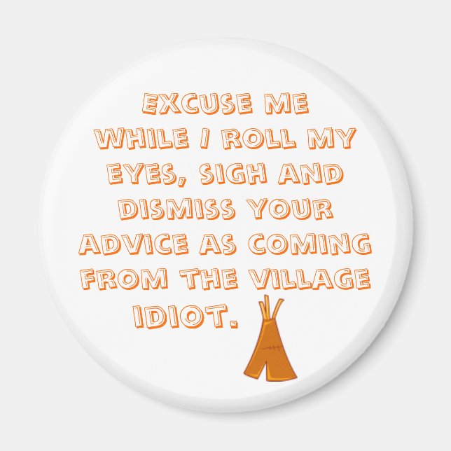 Aimant Excusez-moi pendant que je roule mes yeux (Devant)