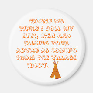 Aimant Excusez-moi tandis que je roule mes yeux