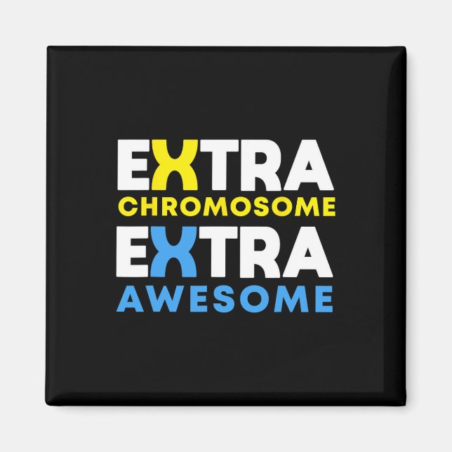 Aimant Extra Chromosome Extra Awesome Syndrome de Down Aw (Devant)