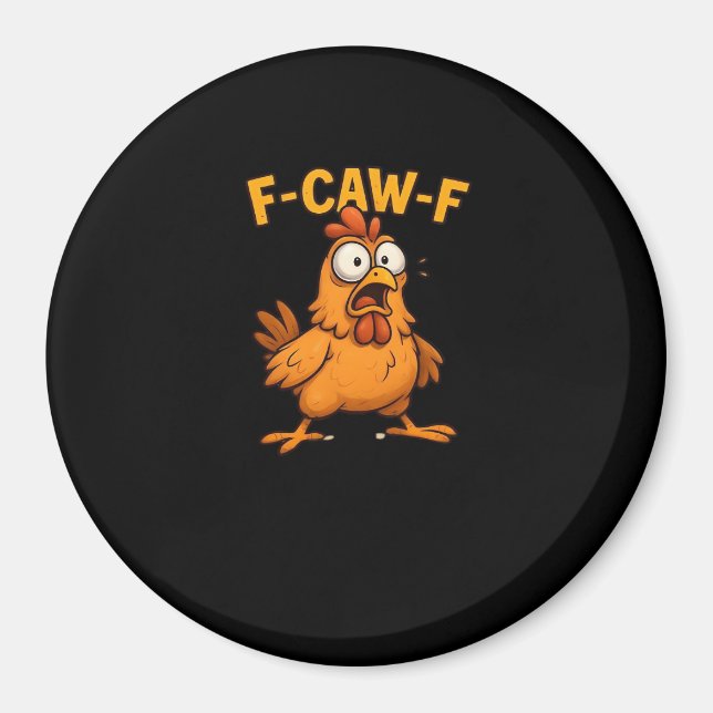 Aimant F Caw F Bird Lovers Pun Cool Unique Design (Devant)