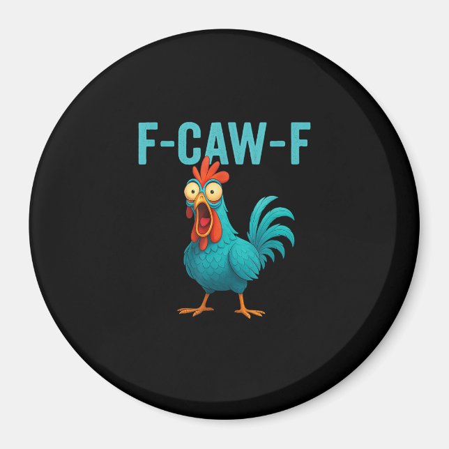 Aimant F-Caw-F Coq Drôle Poulet Humour Oiseau (Devant)