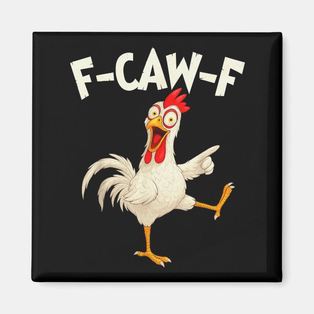Aimant F Caw F Coq Oiseau Drôle Fcawf Chasseur de Poulets (Devant)