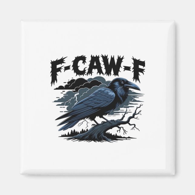 Aimant F-Caw-F Corbeau Amusant Amateur de Corbeau Humour  (Devant)