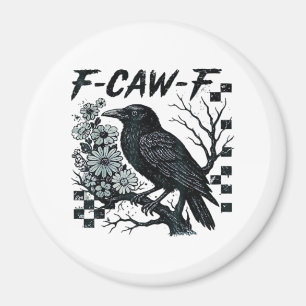 Aimant F-Caw-F Corbeau Oiseau Rétro Classique