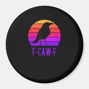 Aimant F-Caw-F Corbeau Oiseau Rétro Coucher de soleil Vin