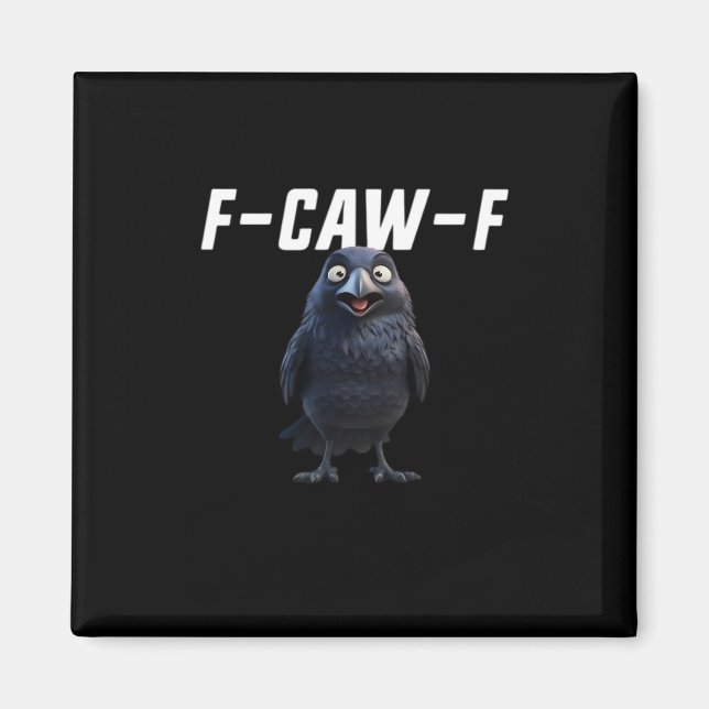 Aimant F Caw F Corbeau Style Créatif Amusant (Devant)