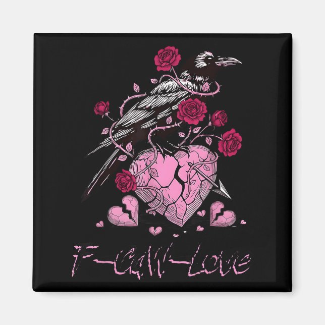 Aimant F Caw F Crow Anti Valentine's Day Dark Gothic Brok (Devant)