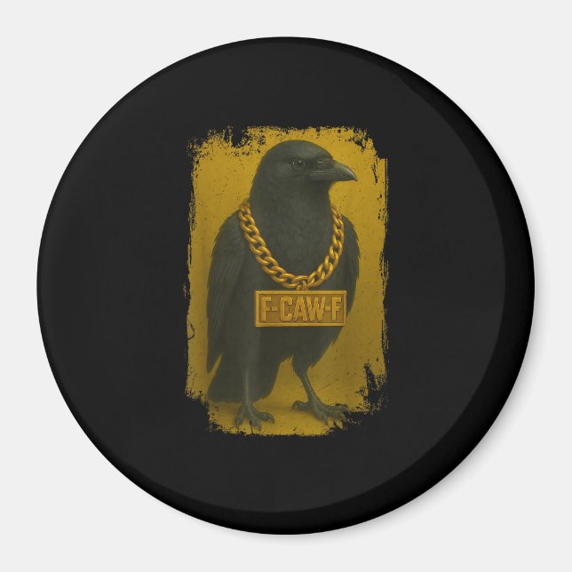 Aimant F-Caw-F Crow Funny Quote Raven Bird Adult Humor (Devant)