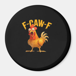 Aimant F-Caw-F Drôle Unique