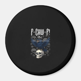 Aimant F-Caw-F Graphisme de corbeau créatif décontracté
