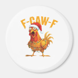Aimant F-Caw-F Noël Funny Chicken Noël Essentiel
