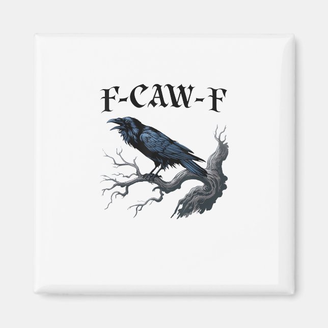 Aimant F-Caw-F Oiseau Drôle Corbeau (Devant)