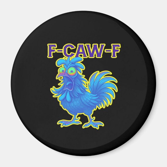 Aimant F-Caw-F Poulet Classique Créatif Décontracté (Devant)