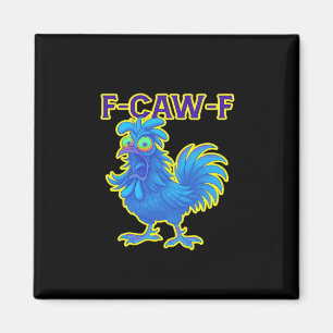 Aimant F-Caw-F Poulet Classique Créatif Décontracté