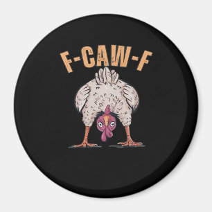 Aimant F Caw F Poulet Drôle Classique Style Rétro Cool