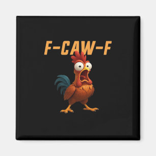 Aimant F-Caw-F Poulet Drôle Poulet F-Caw-F Engrenage Rétr