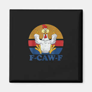 Aimant F-Caw-F Poulet Drôle qui Fait un Doigt d'Honneur V