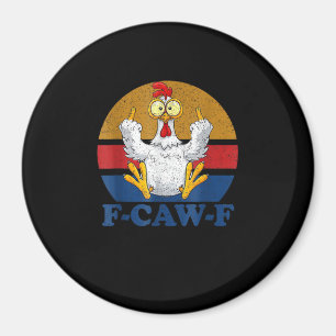Aimant F-Caw-F Poulet Drôle qui Fait un Doigt d'Honneur V