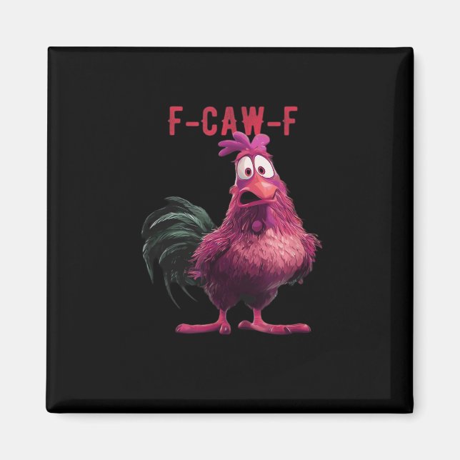 Aimant F-Caw-F-Poulet Essentiel Esthétique Unique (Devant)