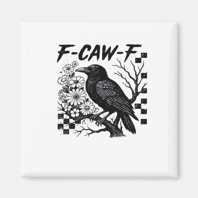 Aimant F Caw F Style Drôle et Tendance (Devant)