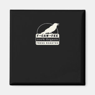Aimant F-Caw-Fee Style Classique Bio