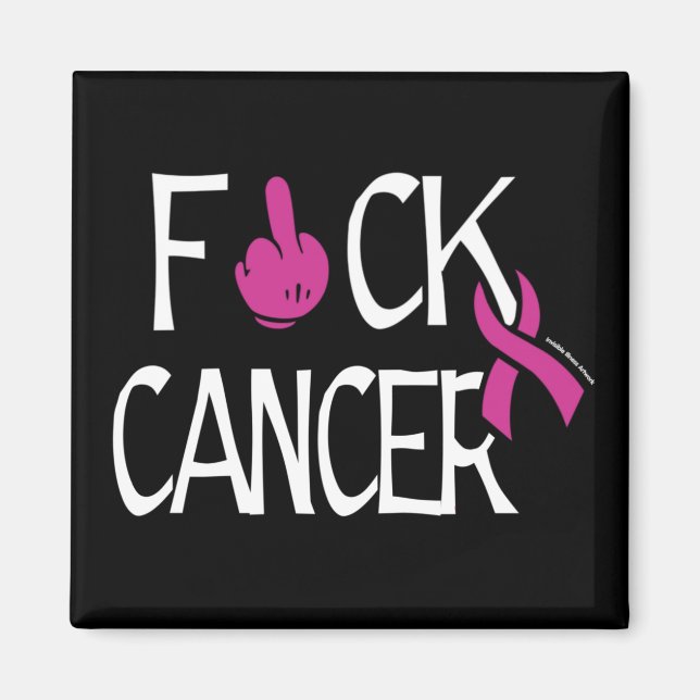 Aimant F#CK CANCER...Cancer du sein (Devant)