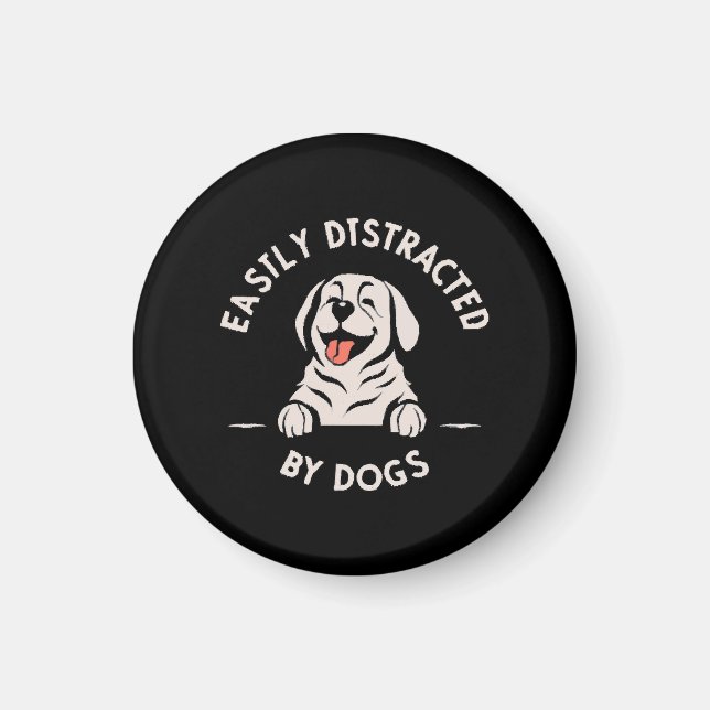 Aimant Facilement distrait par les chiens (Devant)