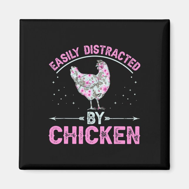 Aimant Facilement Distrait Par Les Poules - Blague Poule  (Devant)