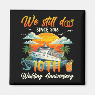 Aimant Faire 10e anniversaire de couple depuis 2016 Crois