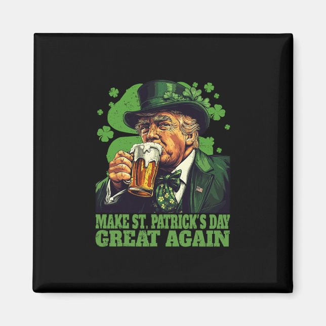 Aimant Faire à nouveau grande la Saint-Patrick Shamrock T (Devant)