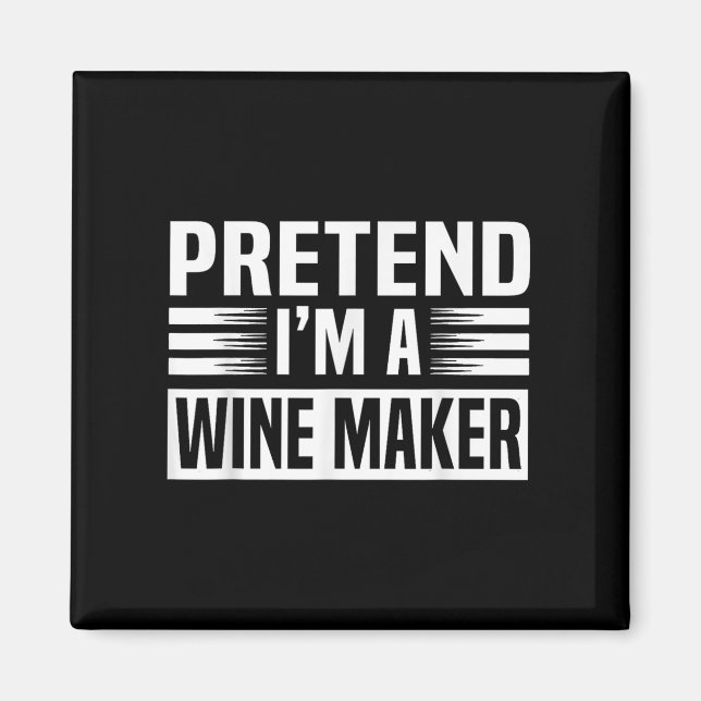 Aimant Faire comme si je suis une femme de vinification H (Devant)