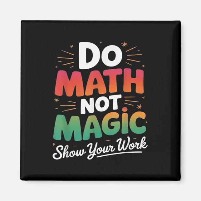 Aimant Faire des maths pas de la magie Drôle de professeu (Devant)