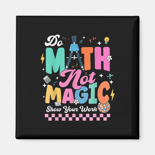 Aimant Faire des Maths Pas de Magie Drôles de Professeurs (Devant)