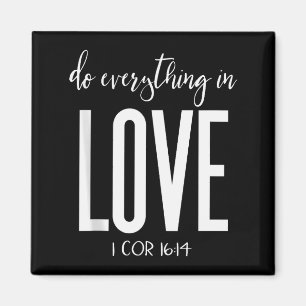 Aimant Faire Tout Avec Amour 1 Cor 16_14 Verset Biblique 