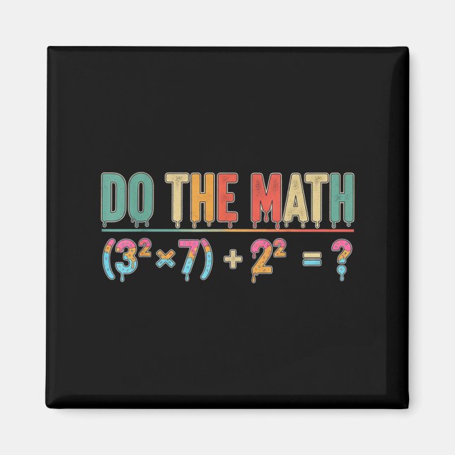 Aimant Fais Le Calcul 67 Mème Drôle Professeur Six Sept H (Devant)