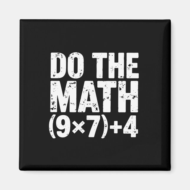 Aimant Fais Le Calcul 67 Mème Drôle Six Sept Professeur  (Devant)