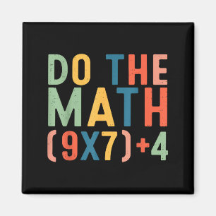 Aimant Fais Le Calcul 67 Six Sept Mème Enseignant Élève H
