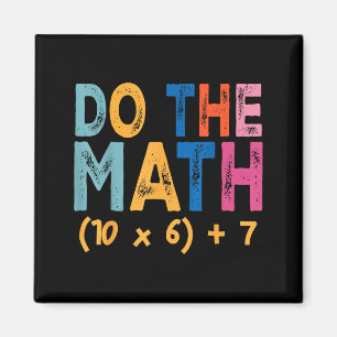 Aimant Fais Les Maths 67 Mème Drôle Six Sept Humour Ensei