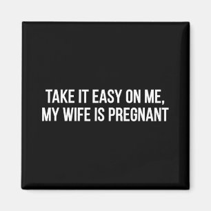 Aimant Fais Moi Une Fleur Ma Femme Est Enceinte Drôle de