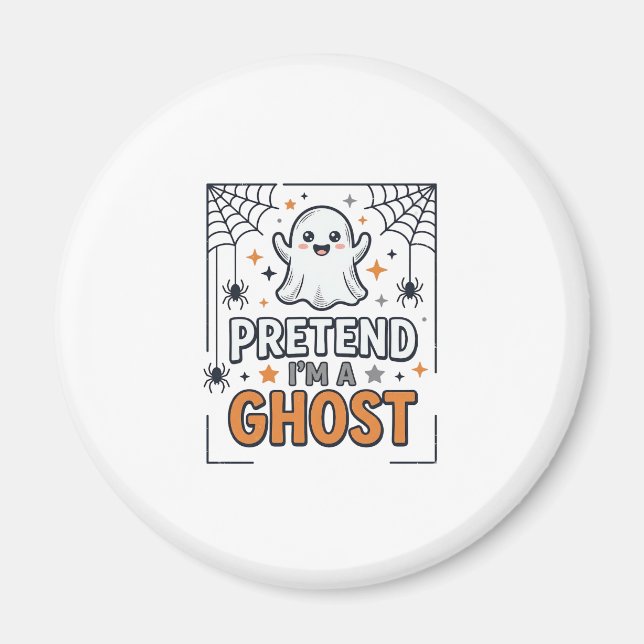 Aimant Faisons comme si j'étais un Fantôme Mignon Hallowe (Devant)
