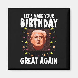 Aimant Faisons de votre anniversaire un grand jour encore