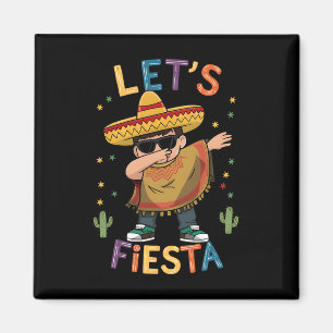 Aimant Faisons la fête Cinco De Mayo Dabbing Poncho Mexic