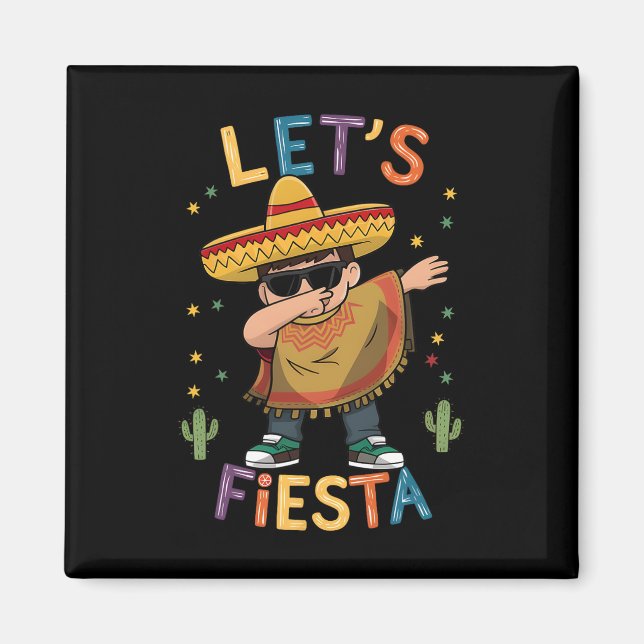 Aimant Faisons la fête Cinco De Mayo Dabbing Poncho Mexic (Devant)