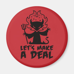 Aimant Faisons un accord avec le diable