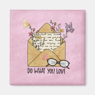 Aimant Faites ce que vous aimez les lunettes de papillons