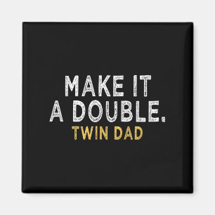 Aimant Faites-En Un Double - Future Papa Of Twins Drôle C