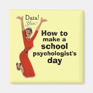 Aimant Faites l'aimant du jour d'un psychologue d'école