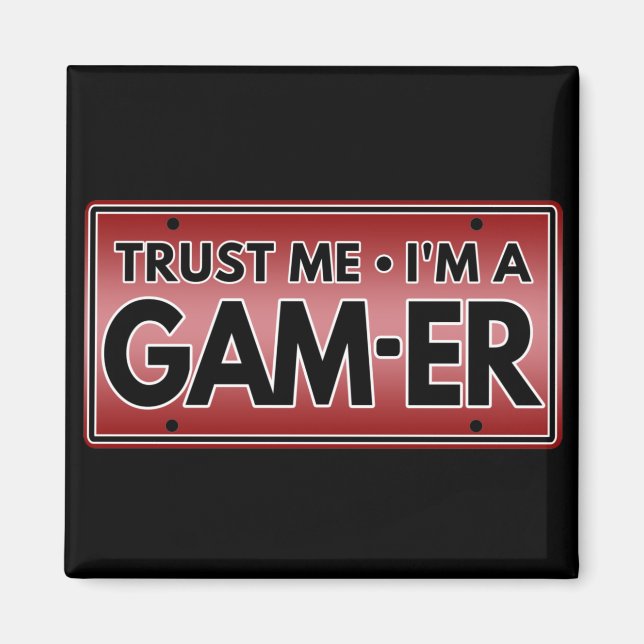 AIMANT FAITES-MOI CONFIANCE IM A GAMER (Devant)