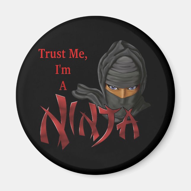 Aimant Faites-moi confiance Je suis A Ninja (Devant)